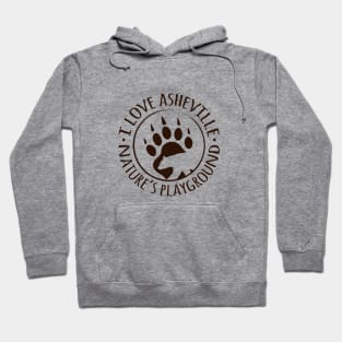 I Love Asheville, NC - Black Bear Paw - BrownO 15 Hoodie